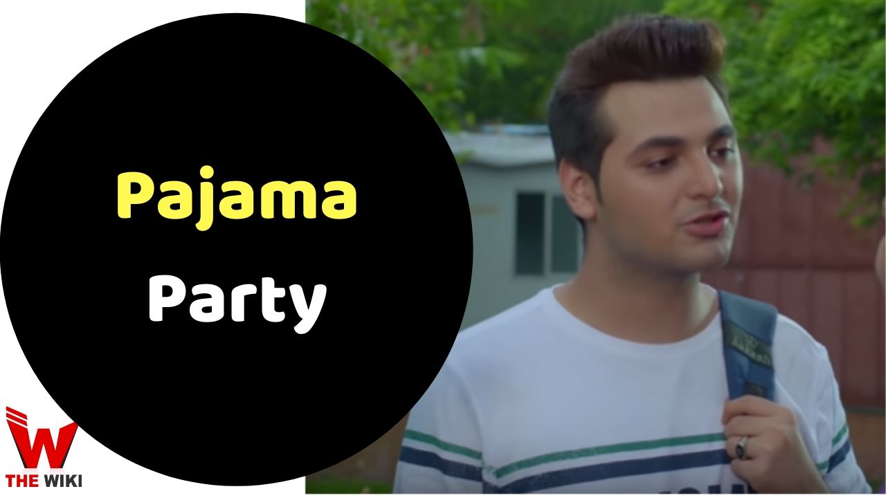 Pajama Party (Ullu) Web Show Story, Cast, Real Name, Wiki & More