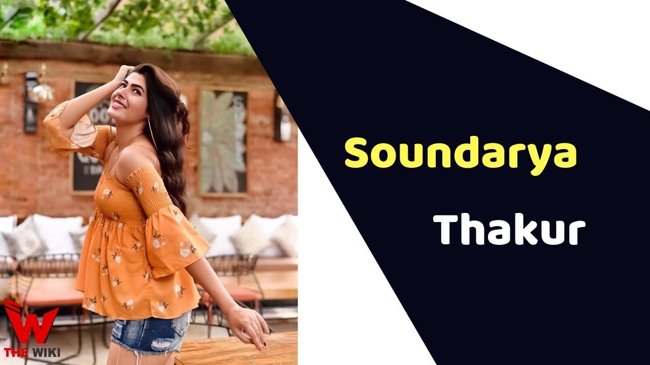 Soundarya Thakur (MTV Splitsvilla) Height, Weight, Age, Affairs, Biography & More